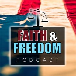 Faith & Freedom Podcast